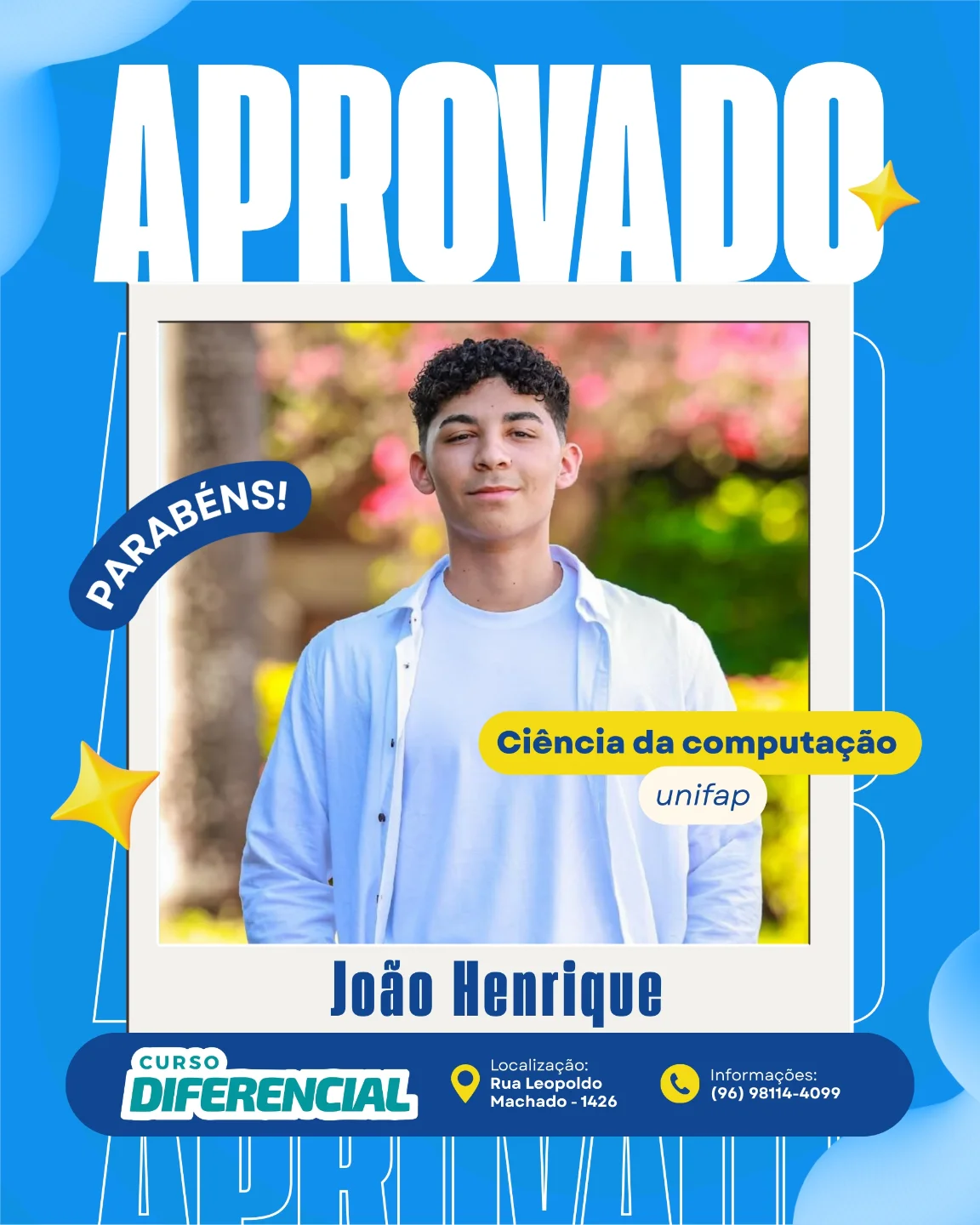 Aluno aprovado do Curso Diferencial