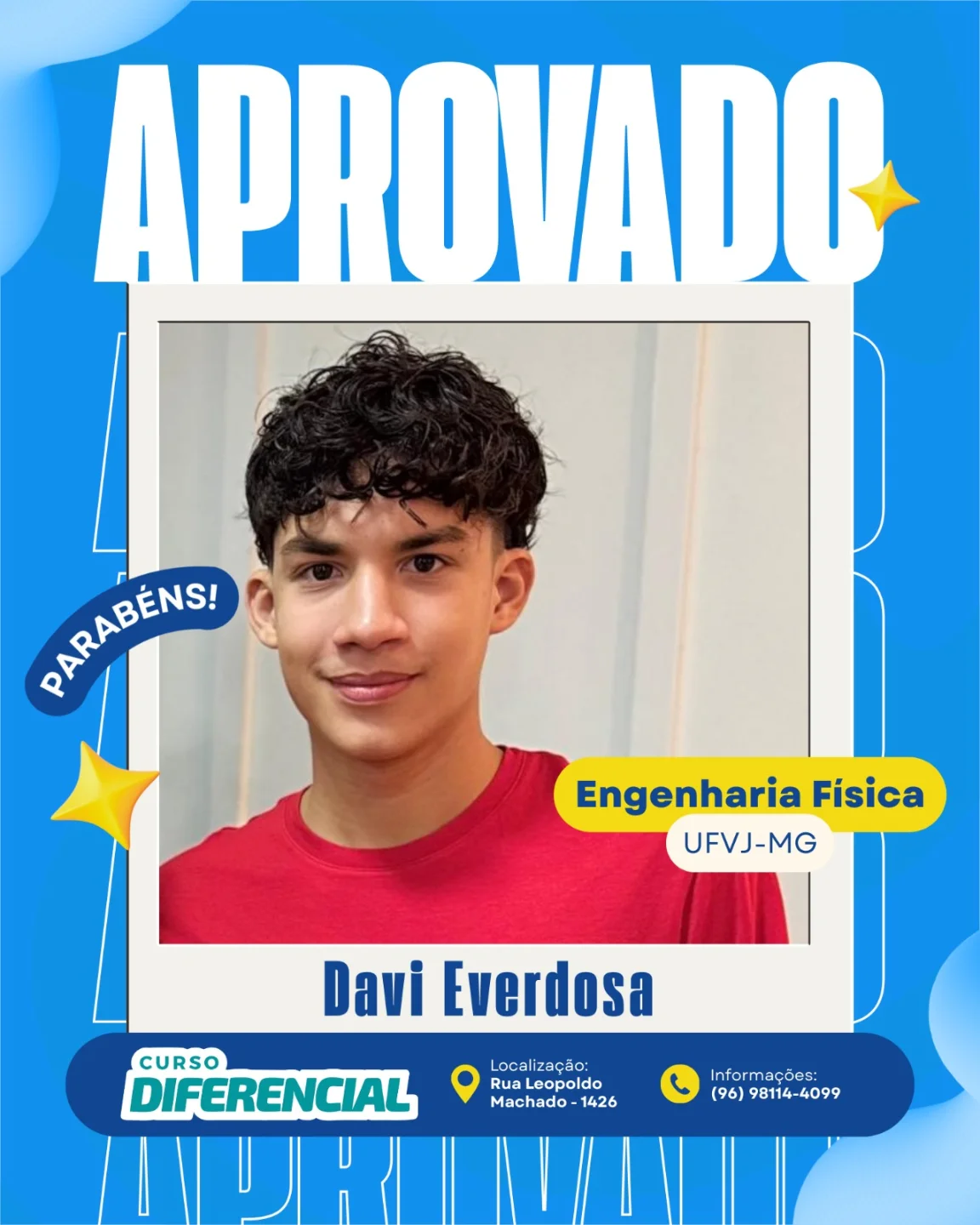 Aluno aprovado do Curso Diferencial